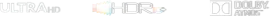 ULTA HD, HDR, Dolby Atmos